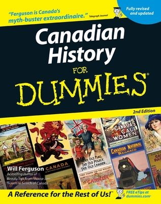 Canadian History for Dummies, 2nd Edition