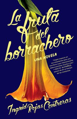 La Fruta del Borrachero / Fruit of the Drunken Tree