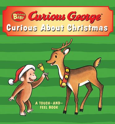 Curious Baby: Curious about Christmas Touch-And-Feel: A Christmas Holiday Book for Kids