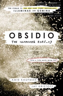 The Illuminae Files 3: Obsidio