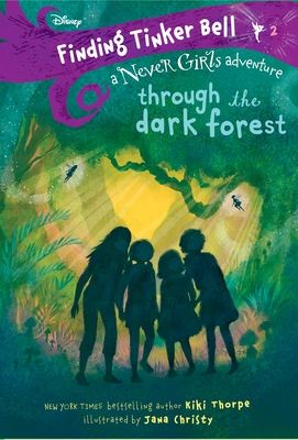 Finding Tinker Bell 2: Through the Dark Forest
