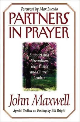 Partners in Prayer: Support and Strengthen Your Pastor and Church Leaders