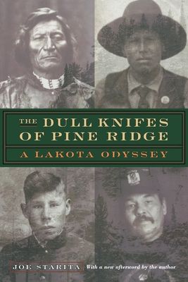 The Dull Knifes of Pine Ridge: A Lakota Odyssey