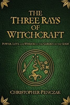 The Three Rays of Witchcraft