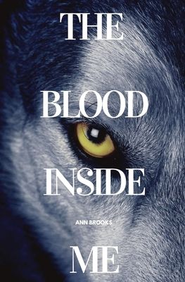 The Blood Inside Me: A Legacy of Blood and Loyalty