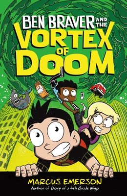 Ben Braver 3: Ben Braver and the Vortex of Doom