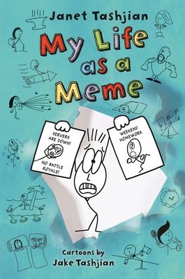 The My Life series 8: My Life as a Meme