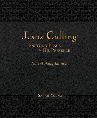 Jesus Calling Note-Taking Edition, Leathersoft, Black, with Full Scriptures: Enjoying Peace in His Presence (a 365-Day Devotional and Prayer Journal)