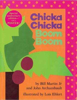 Chicka Chicka Boom Boom (Anniv. Ed.)