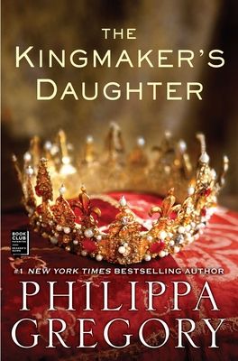 The Kingmaker’s Daughter
