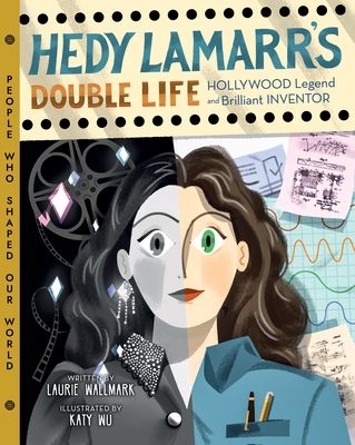 Hedy Lamarr’s Double Life 4: Hollywood Legend and Brilliant Inventor