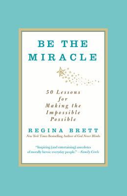 Be the Miracle