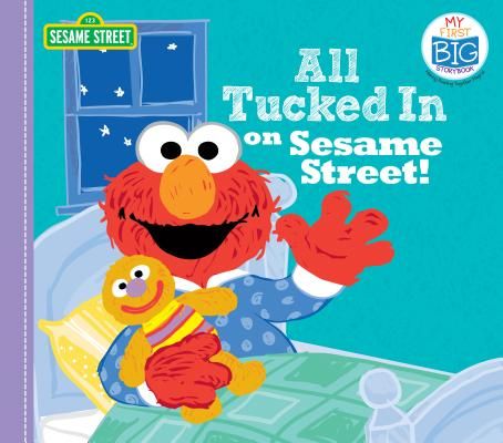 Sesame Street: All Tucked in on Sesame Street!