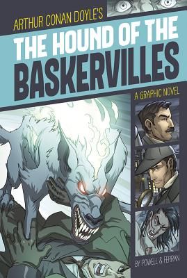 The Hound of the Baskervilles: A Graphic Novel