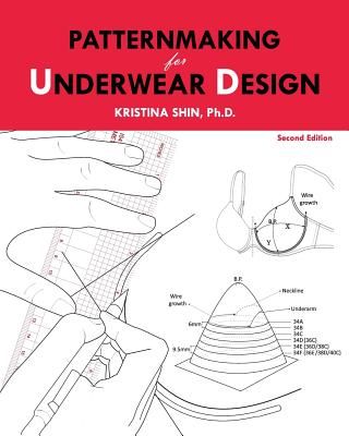 Patternmaking for Underwear Design (2nd Ed.)