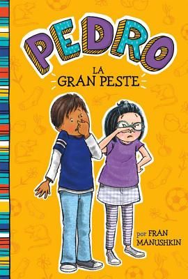 La Gran Peste (Big Stink)