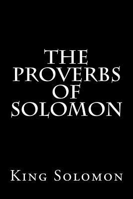 The Proverbs of Solomon