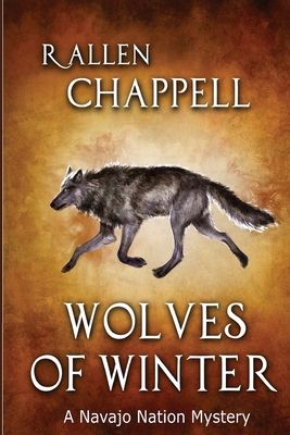 Wolves of Winter: A Navajo Nation Mystery