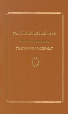 The Strenuous Life