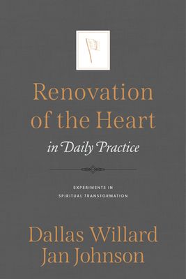 Renovation of the Heart in Daily Practice