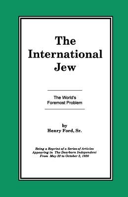 The International Jew Vol I: The World's Foremost Problem