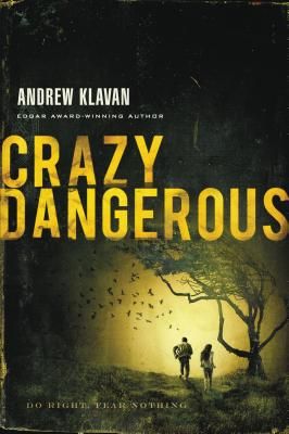 A Crazy Dangerous