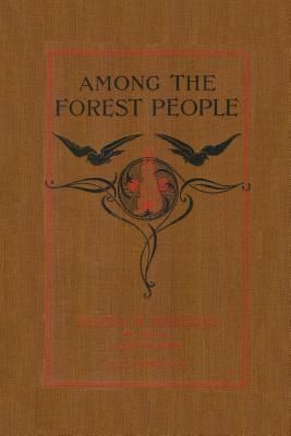 Among the Forest People (Yesterday's Classics)