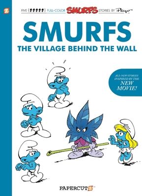 The Smurfs: The Village Behind the Wall Vol. 1