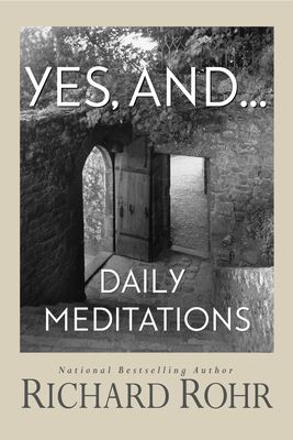 Yes, And: Daily Meditations