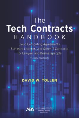 The Tech Contracts Handbook: Cloud Computing Agreements, Software Licenses, and Other It Contracts for Lawyers and Businesspeople, T