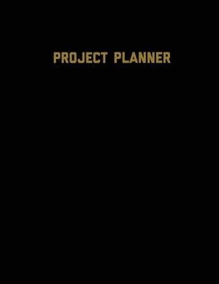 Project Planner: Productivity Planner Pages, Planning Projects, List & Keep Track Notes & Ideas, Gift, Organize, Log & Record Goals, Notebook Journal