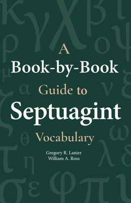 A Book-By-Book Guide to Septuagint Vocabulary
