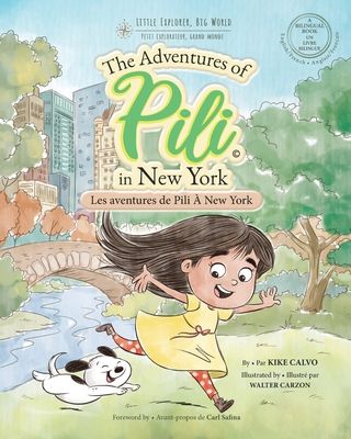 Les Aventures de Pili À New York . Dual Language Books for Children. Bilingual English - French. Français . Anglais: The Adventures of Pili in New Yor