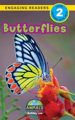 Butterflies: Animals That Make a Difference! (Engaging Readers, Level 2)
