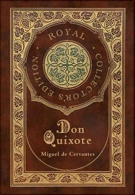 Don Quixote (Royal Collector's Ed.)