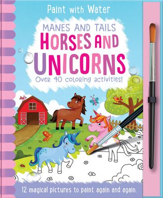 Manes and Tails - Horses and Unicorns: Reusable, Mess-Free Activity Book for Kids Ages 3+