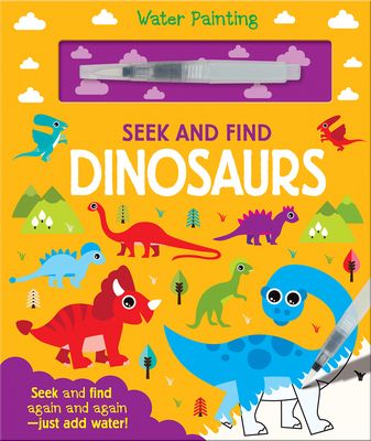 Seek and Find Dinosaurs: A Reusable Water Painting Activity Book for Children Aged 3-5