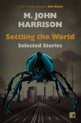 Settling the World: Selected Stories