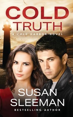 Cold Truth: Cold Harbor - Book 3