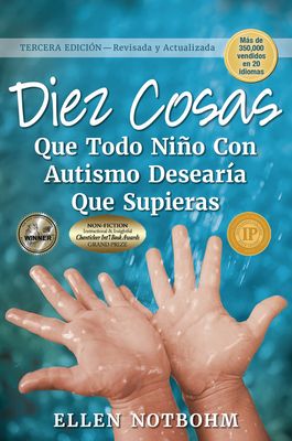 Diez Cosas Que Todo Niño Con Autismo Desearía Que Supieras / Ten Things Every Child with Autism Wishes You Knew