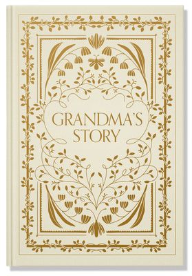 Grandma's Story: A Memory and Keepsake Journal for My Family