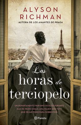 Las Horas de Terciopelo (Novela) / The Velvet Hours (a Novel)
