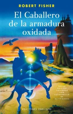 Caballero de la Armadura Oxidada, El (Ilustrado) -V2*