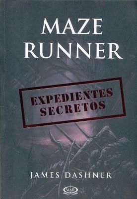 Maze Runner: Expedientes Secretos