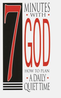 7 Minutes with God 25-Pack: How to Plan a Daily Quiet Time