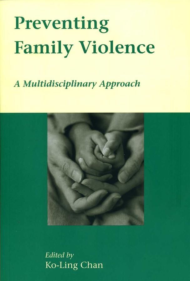 Preventing Family Violence: A Multidisciplinary Approach