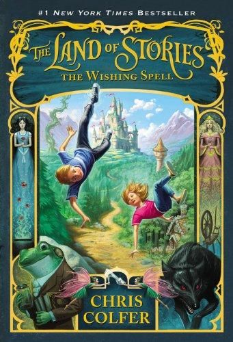 The Land of Stories 1: The Wishing Spell
