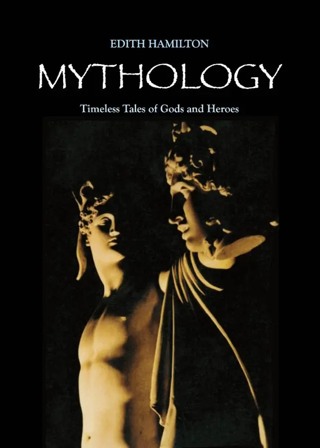 Mythology: Timeless Tales of Gods and Heroes