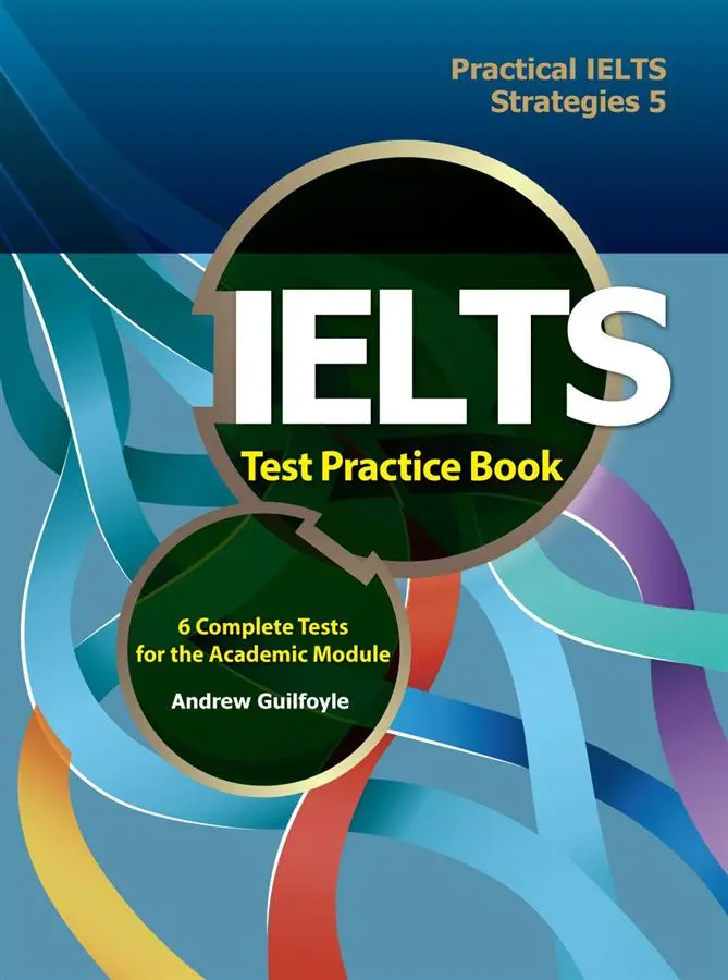 Practical IELTS Strategies 5: IELTS Test Practice Book (+CD)
