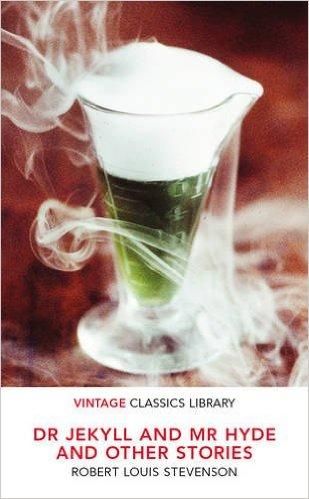 Dr Jekyll and Mr Hyde and Other Stories